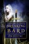 [Guardians of Terath 03] • Breaking Bard